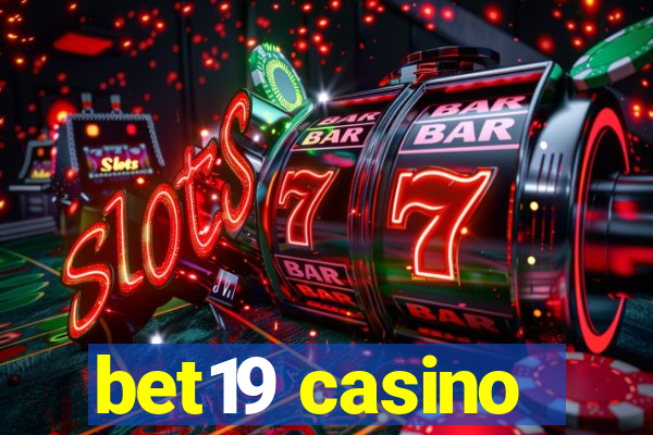 bet19 casino